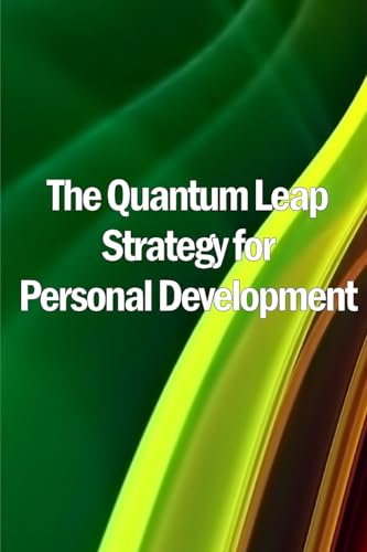 Ashley - Quantum Leap Strategy for Personal Development  Personal Grow