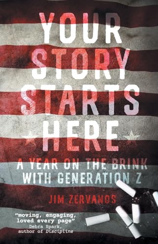 Zervanos - Your Story Starts Here: A Year on the Brink with Generation