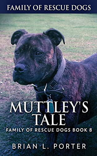 Porter - Muttley's Tale - New paperback or softback