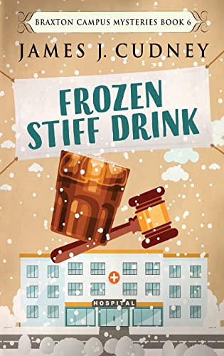 Cudney - Frozen Stiff Drink - New hardback or cased book