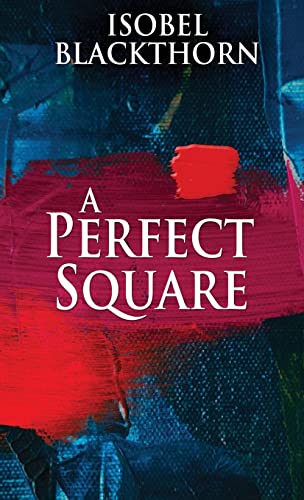 Blackthorn - A Perfect Square - New hardback or cased book