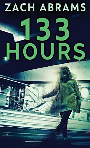 Abrams - 133 Hours - New hardback or cased book