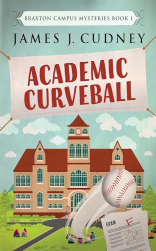 Cudney - Academic Curveball - New paperback or softback
