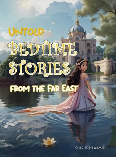 Nawamin - Untold Bedtime Stories: From The Far East - New hardback or