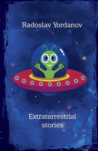 Yordanov - Extraterrestrial Stories - New paperback or softback
