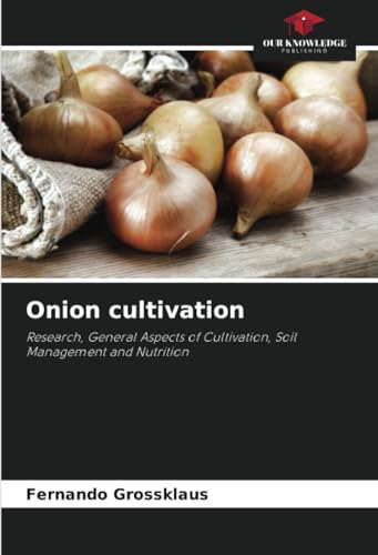 Grossklaus - Onion cultivation - New paperback or softback