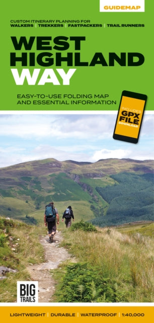 West Highland Way : Easy-to-use folding map and essential information,