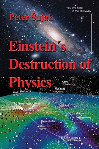 Sujak - Einstein's Destruction of Physics - New paperback or softback