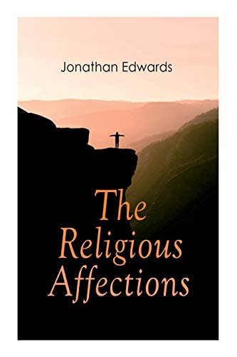 Edwards - Religious Affections - New paperback or softback