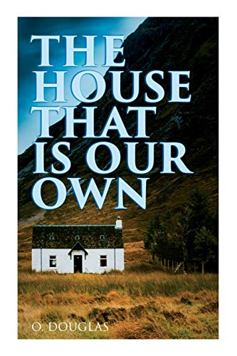 Douglas - House That is Our Own  Scottish Novel - New paperback or sof