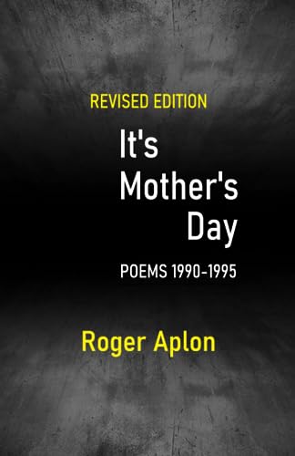 APLON - It's Mother's Day  POEMS 1990-1995 - New paperback or softback