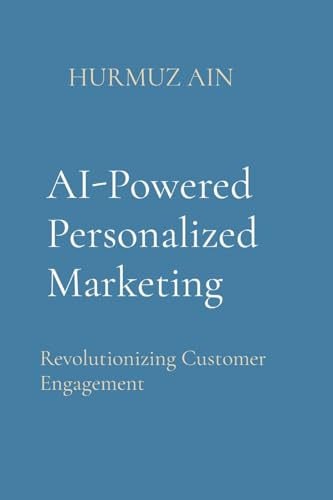 AIN - AI-Powered Personalized Marketing: Revolutionizing Customer Enga