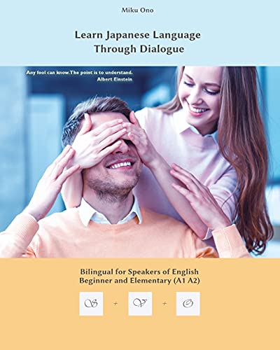 Ono - Learn Japanese Language Through Dialogue: Bilingual for Speakers