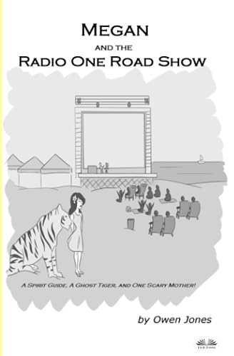 Owen Jones - Megan And The Radio One Road Show  A Spirit Guide, A Ghos