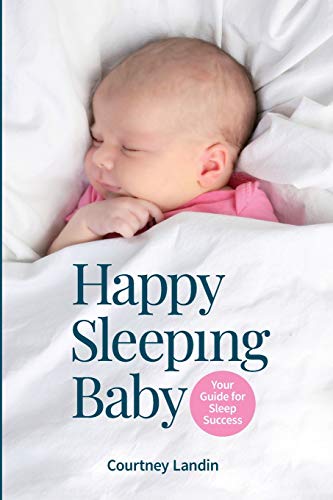 Landin - Happy Sleeping Baby - Your Guide for Sleep Success - New pape