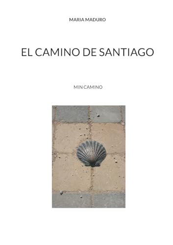 MADURO - EL CAMINO DE SANTIAGO:MIN CAMINO - New paperback or softback