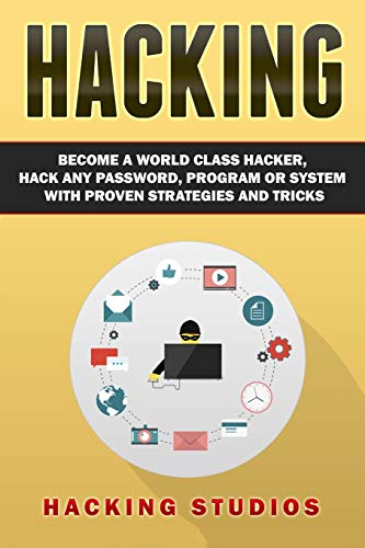 Studios -   Become a World Class Hacker, Hack Any Password, Program Or