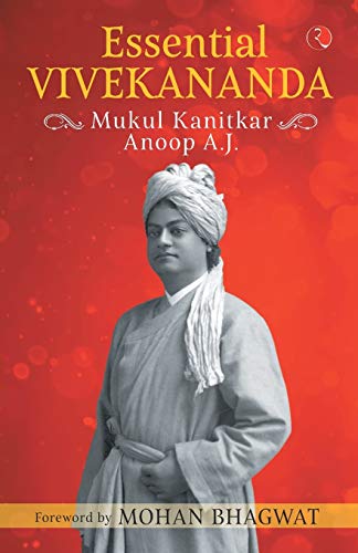 Mukul Kanitkar - Essential Vivekananda - New Paperback