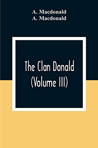 Macdonald - Clan Donald (Volume III) - New paperback or softback