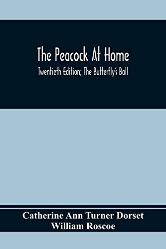 Ann Turner Dorset - Peacock At Home  Twentieth Edition  The Butterfly'