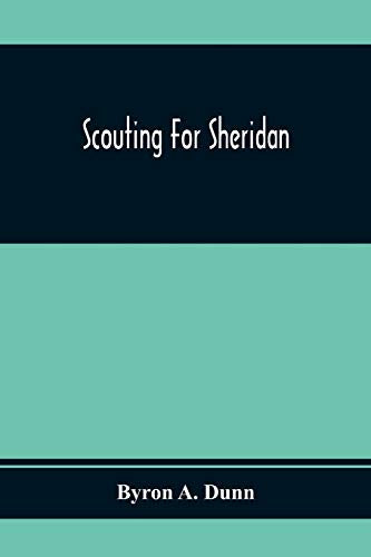 A. Dunn - Scouting For Sheridan - New paperback or softback
