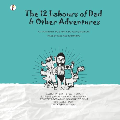 Garlas - Twelve Labours Of Dad And Other Adventures - New paperback or