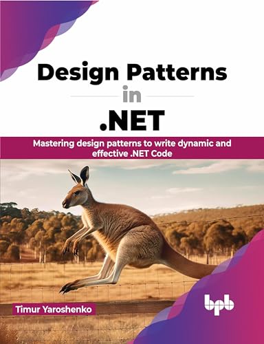 Timur Yaroshenko - Design Patterns in .NET : Mastering design patterns