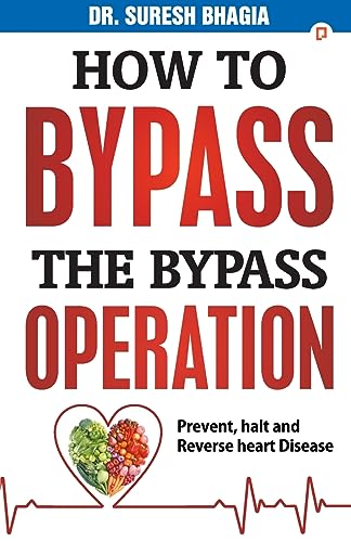 Bhagia - How to Bypass the Bypass Operation - New paperback or softbac