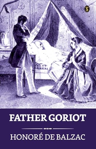 De Balzac - Father Goriot - New paperback or softback