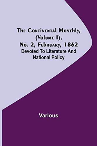Various - Continental Monthly, (Volume I), No. 2, February, 1862; Devo