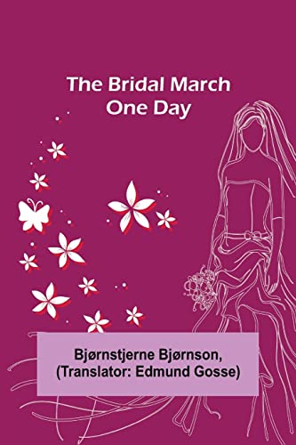 Bj?rnson - Bridal March; One Day - New paperback or softback