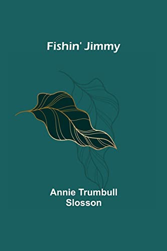 rumbull Slosson - Fishin' Jimmy - New paperback or softback