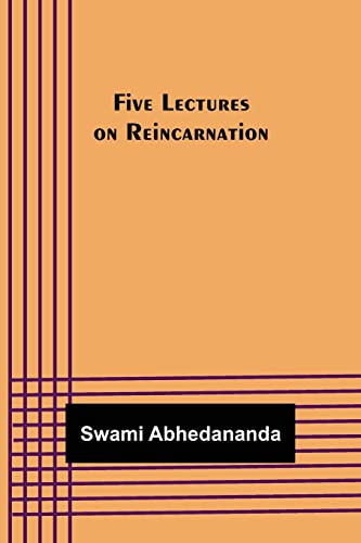 Abhedananda - Five Lectures on Reincarnation - New paperback or softba