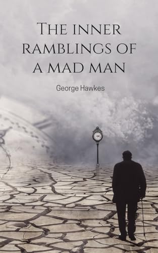 Hawkes - inner ramblings of a mad man - New paperback or softback