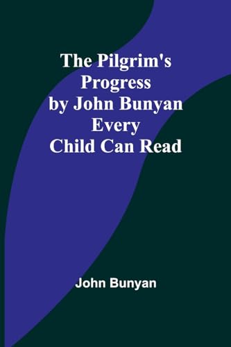 Bunyan - Pilgrim's Progress by   Every Child Can Read - New paperback