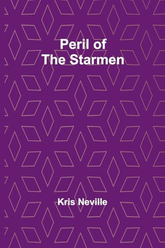 Nevill - Peril of the Starmen - New paperback or softback