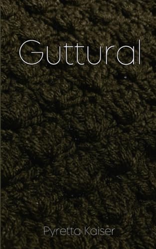 Kaiser - Guttural - New paperback or softback