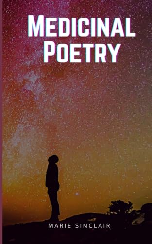 Sinclair - Medicinal Poetry - New paperback or softback