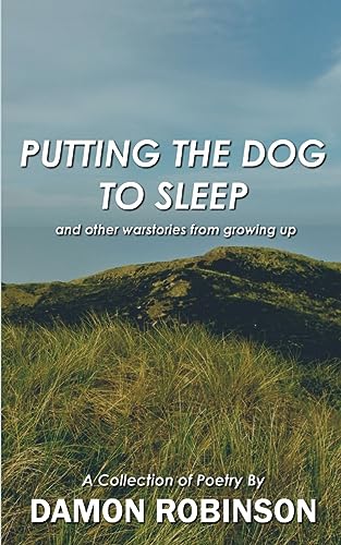 Robinson - Putting the Dog to Sleep - New paperback or softback