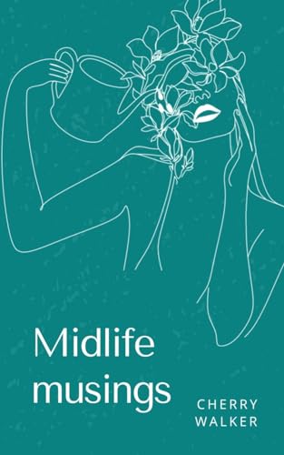 Walker - Midlife musings - New paperback or softback