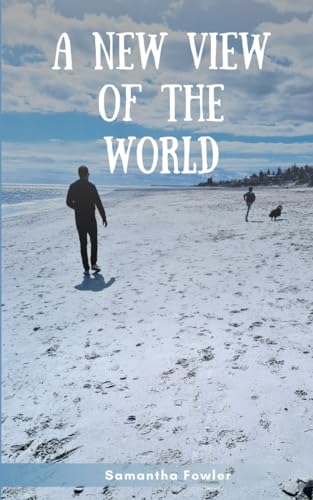 Fowler - A new view of the world - New paperback or softback