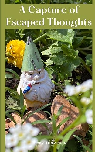 ompson - A Capture of Escaped Thoughts - New paperback or softback