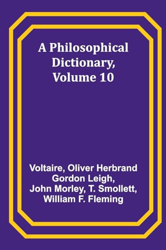 Voltair - A Philosophical Dictionary, Volume 10 - New paperback or sof