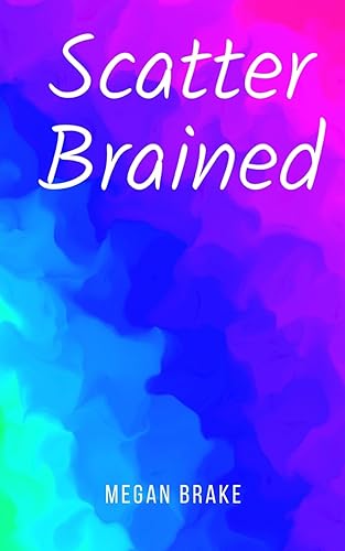 Brak - Scatter Brained - New paperback or softback