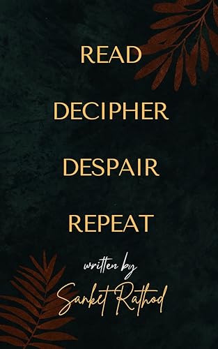 Rathod - READ DECIPHER DESPAIR REPEAT - New paperback or softback