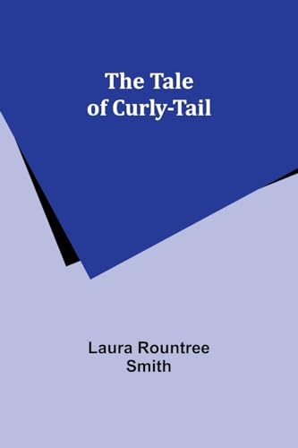 Smit - tale of Curly-Tail - New paperback or softback