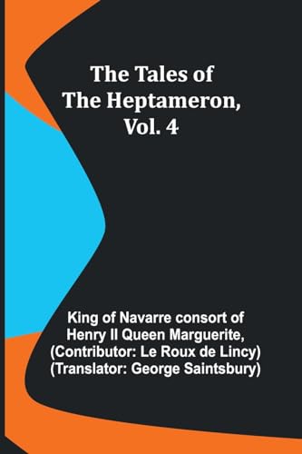 Marguerit - Tales of the Heptameron, Vol. 4 - New paperback or softbac
