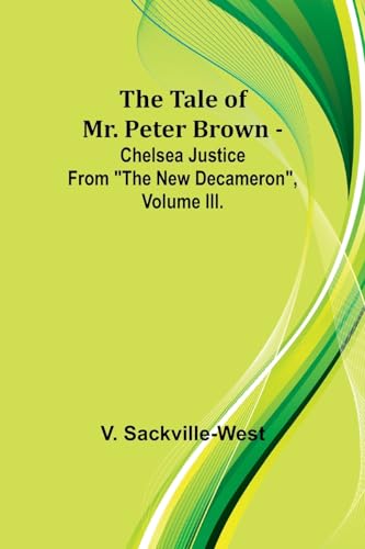 Sackville-West - Tale Of Mr. Peter Brown - Chelsea Justice From "The N