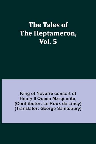 Marguerit - Tales of the Heptameron, Vol. 5 - New paperback or softbac