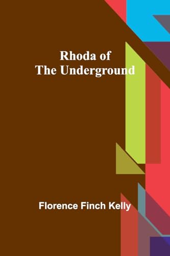 Kelly - Rhoda of the Underground - New paperback or softback